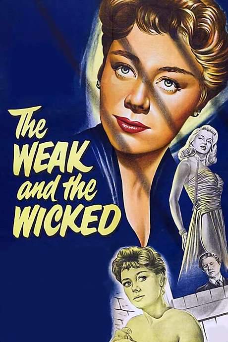 The Weak and the Wicked